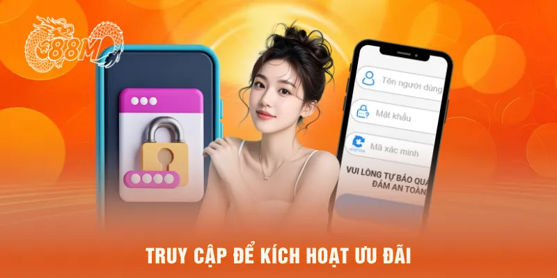 Truy cập để kích hoạt ưu đãi